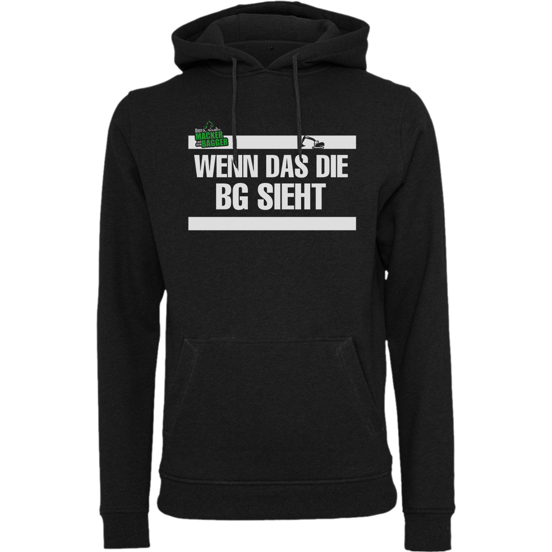 Der Macker mit dem Bagger - Hoodie Wenn das die BG sieht [schwarz]